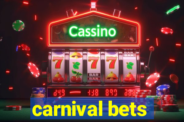 carnival bets